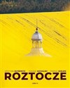Roztocze okładka żółta - Krystian Kłysewicz, Tomasz Michalski, Tomasz Mielnik, Zygmunt Kubrak, Bogdan Skibiński