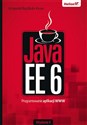 Java EE 6. Programowanie aplikacji WWW