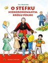 O Stefku niekoronowanym królu Polski 