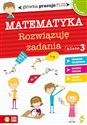 Matematyka 3 Rozwiązuję zadania