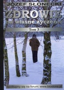 Zdrowie na własne życzenie Tom 3