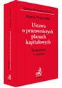 Ustawa o pracowniczych planach kapitałowych Komentarz