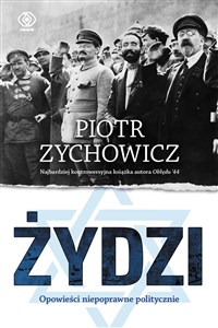 Żydzi Opowieści niepoprawne politycznie Część 4