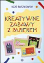 Kreatywne zabawy z papierem - Igor Buszkowski