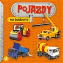 Na budowie. Pojazdy