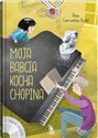 Moja babcia kocha Chopina