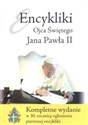 Encykliki Ojca Świętego Jana Pawła II Kompletne wydanie w 30 rocznicę ogłoszenia pierwszej encykliki