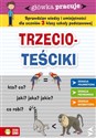 Główka pracuje Trzecioteściki Sprawdzian wiedzy i umiejętności dla uczniów 3 klasy szkoły podstawowej