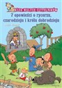 7 opowieści o rycerzu czarodzieju i księciu dobrodzieju