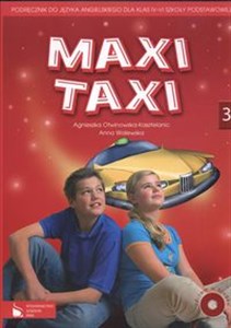 Maxi Taxi 3 Podręcznik do języka angielskiego z płytą CD Szkoła podstawowa