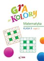 Gra w kolory SP 3 Matematyka cz.2 