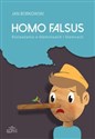 Homo falsus Rozważania o kłamstwach i kłamcach - Jan Borkowski