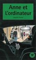 Anne et L'ordinateur TR 2 - A2 - Laurent Jouvet