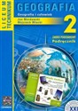 Geografia 2 Podręcznik Liceum technikum Zakres podstawowy - Jan Mordawski, Wojciech Wiecki