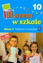 Razem w szkole 1 Podręcznik Część 10 - Jolanta Brzózka, Katarzyna Harmak, Kamila Izbińska