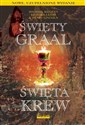 Święty Graal święta krew  - Michael Baigent, Leigh Richard, Lincoln Henry