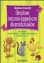 Obrazkowe ćwiczenia logopedyczne dla przedszkolaków Ćwiczenia wspomagające terapię logopedyczną głosek P, B, T, D - Barbara Czarnik