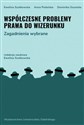 Współczesne problemy prawa do wizerunku - Ewelina Szatkowska, Anna Podolska, Dominika Szuma