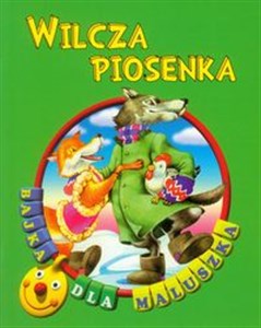 Wilcza piosenka Bajka dla maluszka