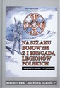 Na szlaku bojowym z I Brygadą Legionów Polskich Tom 15 Pamiętnik Wilhelma Wilczyńskiego