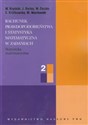 Rachunek prawdopodobieństwa i statystyka matematyczna w zadaniach część 2 - W. Krysicki, J. Bartos, W. Dyczka