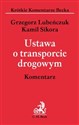 Ustawa o transporcie drogowym Komentarz - Grzegorz Lubeńczuk, Kamil Sikora