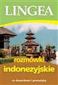 Rozmówki indonezyjskie ze słownikiem i gramatyką - Opracowanie Zbiorowe