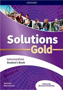 Solutions Gold Intermediate Podręcznik Szkoła ponadpodstawowa i ponadgimnazjalna