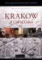 Krakow A City of Colors Przewodnik po Krakowie  w języku angielskim.