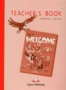 Welcome 2 Teacher's Book Szkoła podstawowa