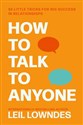 How to talk to anyone - Leil Lowndes