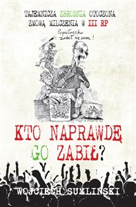 Kto naprawdę go zabił