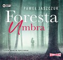 [Audiobook] Foresta Umbra - Paweł Jaszczuk