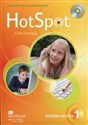 Hot Spot 1 Książka ucznia z płytą CD Szkołą postawowa