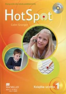 Hot Spot 1 Książka ucznia z płytą CD Szkołą postawowa