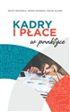 Kadry i płace w praktyce - Beata Tęgowska, Iwona Sikorska, Maciej Blajer