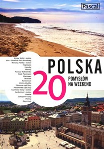 Polska 20 pomysłów na weekend - Księgarnia UK