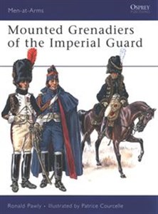 Mounted Grenadiers of the Imperial Guard
