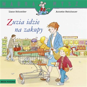 Mądra Mysz Zuzia idzie na zakupy