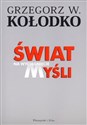 Świat na wyciągnięcie myśli - Grzegorz W. Kołodko