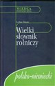 Wielki słownik rolniczy polsko-niemiecki