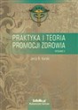 Praktyka i teoria promocji zdrowia - Jerzy B. Karski