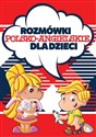 Rozmówki polsko-angielskie dla dzieci - Barbara Loranc-Paszylk
