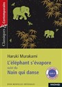 L'elephant s'evapore suivi du Nain qui danse