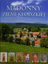 Madonny Ziemi Kłodzkiej 550-lecie hrabstwa kłodzkiego - Konrad Kazimierz Czapliński