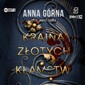 [Audiobook] Kraina złotych kłamstw - Anna Górna