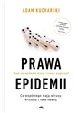 Prawa epidemii Skąd się epidemie biorą i czemu wygasają?