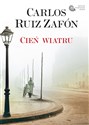 Cień wiatru - Carlos Ruiz Zafon