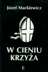 W cieniu krzyża