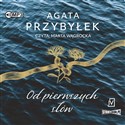 CD MP3 Od pierwszych słów  - Agata Przybyłek